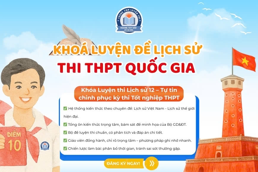 LUYỆN ĐỀ LỊCH SỬ 12