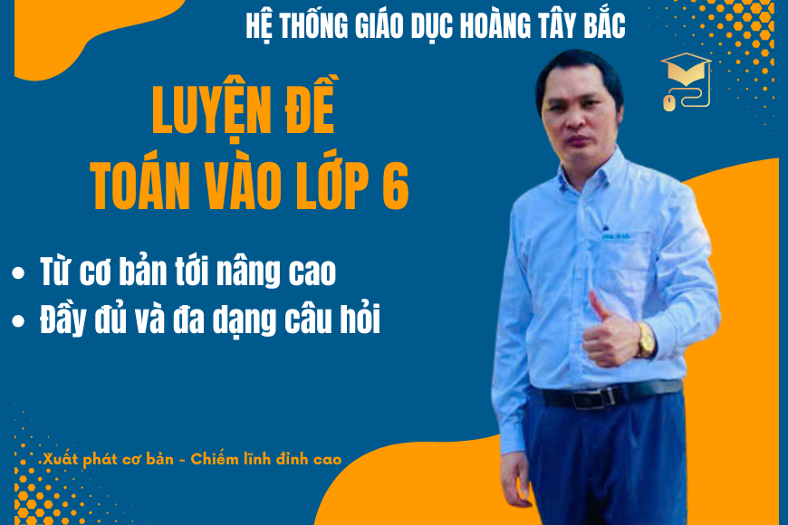 Luyện đề Toán vào lớp 6