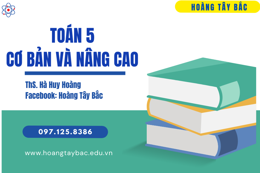 Toán 5 cơ bản và nâng cao